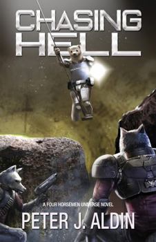 Chasing Hell (Rise of the Peacemakers) - Book #7 of the Rise of the Peacemakers
