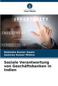 Soziale Verantwortung von Geschäftsbanken in Indien (German Edition)