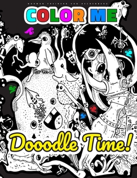 Paperback COLOR ME - Dooodle Time!: Coloring, Relax, Inspiration Book