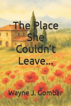 Paperback The Place She Couldn't Leave... Book