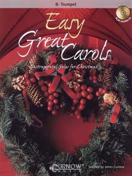 Misc. Easy Great Carols: BB Trumpet Book