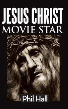 Hardcover Jesus Christ Movie Star (hardback) Book