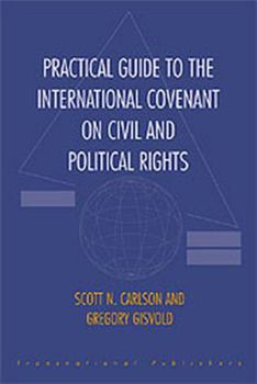 Paperback Practical Guide to the International Covenant on Civil and Political Rights Book