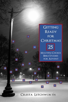 Paperback Getting Ready for Christmas: 25 Multiple Choice Bible Studies for Advent Book