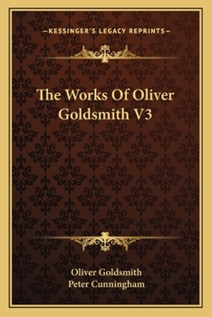 The Works Of Oliver Goldsmith V3: The Citizen Of The World, Polite Learning In Europe