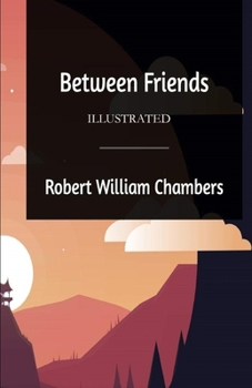 Paperback Between Friends Illustrated Book