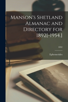 Paperback Manson's Shetland Almanac and Directory for 1892[-1954.]; 1892 Book