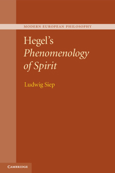 Hegel's Phenomenology of Spirit - Book  of the Modern European Philosophy