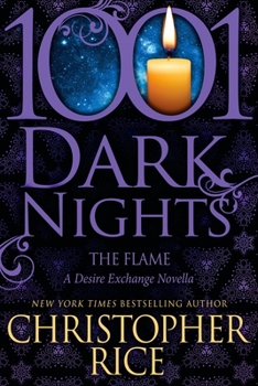 The Flame - Book #11 of the 1001 Dark Nights