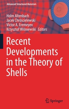 Hardcover Recent Developments in the Theory of Shells Book