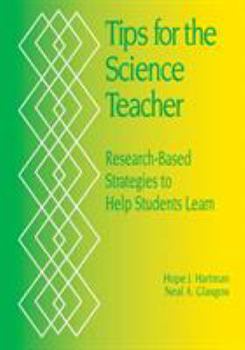 Paperback Tips for the Science Teacher: Research-Based Strategies to Help Students Learn Book