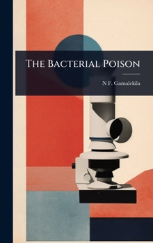 Hardcover The Bacterial Poison Book
