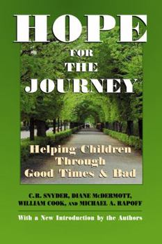 Paperback Hope for the Journey: Helping Children Through Good Times and Bad Book