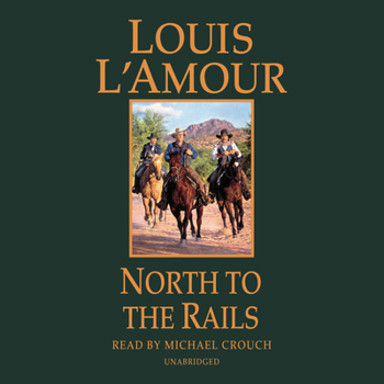 North to the Rails - Book #5 of the Talon and Chantry