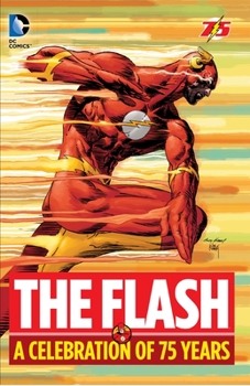 Hardcover The Flash: A Celebration of 75 Years Book