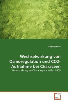 Paperback Wechselwirkung von Osmoregulation und CO2-Aufnahme bei Characeen [German] Book