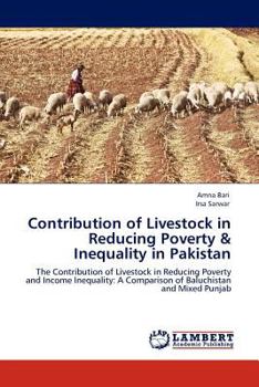 Paperback Contribution of Livestock in Reducing Poverty & Inequality in Pakistan Book