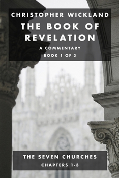 Paperback The book of Revelation: A commentary - Book 1 of 3 Book