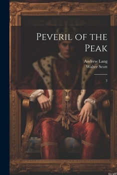 Paperback Peveril of the Peak: 3 Book