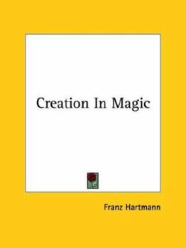 Creation In Magic