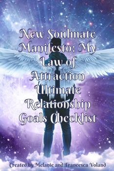 Paperback New Soulmate Manifesto: My Law of Attraction Ultimate Relationship Goals Checklist Book