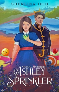 Paperback Mystical Adventure of Ashley Sprinkler Book