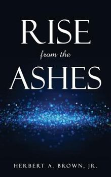 Paperback RISE FROM THE ASHES Book