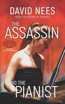 The Assassin and the Pianist - Book #4 of the Dan Stone Assassin