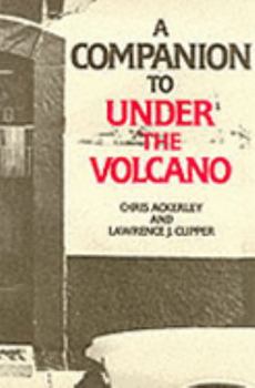 Hardcover A Companion to Under Volcano Book