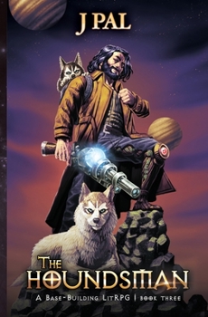 The Houndsman 3 - Book #3 of the Houndsman