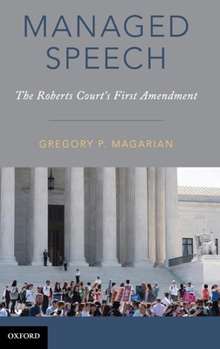 Hardcover Managed Speech: The Roberts Court's First Amendment Book