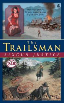 Mass Market Paperback The Trailsman #248: Six-Gun Justice Book