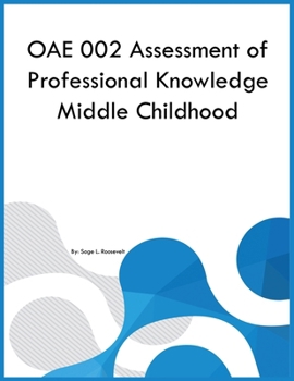 Paperback OAE 002 Assessment of Professional Knowledge Middle Childhood Book