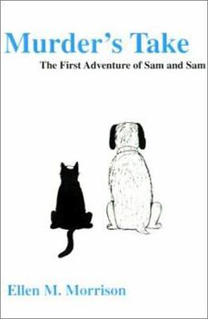 Paperback Murder's Take: The First Adventure of Sam and Sam Book