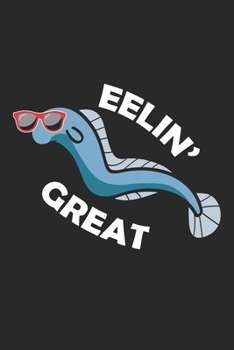 Eelin' Great: Aal Meer Tier Gefühl Großartiges Tier Wortspiel Notizbuch gepunktet DIN A5 - 120 Seiten für Notizen, Zeichnungen, Formeln | Organizer Schreibheft Planer Tagebuch