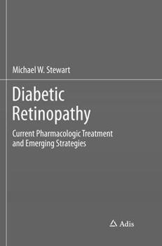Paperback Diabetic Retinopathy: Current Pharmacologic Treatment and Emerging Strategies Book