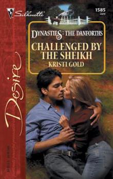 Mass Market Paperback Challenged by the Sheikh: Dynasties: The Danforths Book