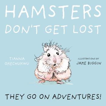Paperback Hamsters Don't Get Lost Book