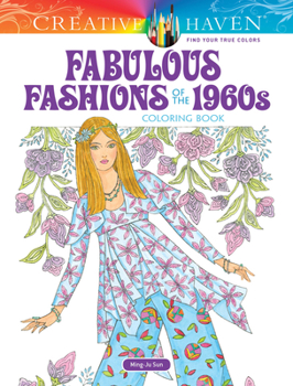 Paperback Creative Haven Fabulous Fashions of the 1960s Coloring Book