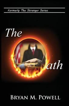 Paperback The Oath: Formerly Stranger in the White House Book