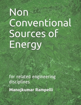 Paperback Non Conventional Sources of Energy: for related engineering disciplines Book