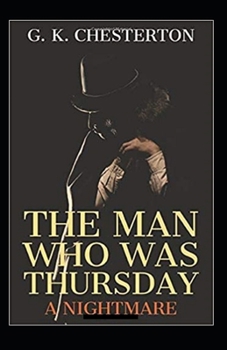 Paperback The Man Who Was Thursday: a Nightmare Annotated Book