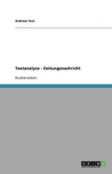 Paperback Textanalyse - Zeitungsnachricht [German] Book