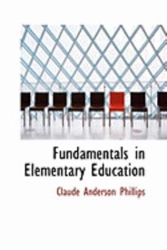 Fundamentals in Elementary Education