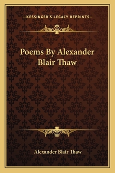 Paperback Poems by Alexander Blair Thaw Book