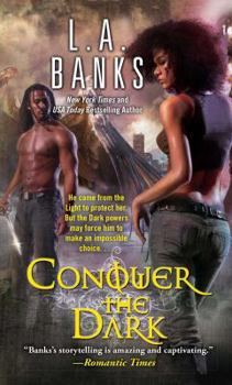 Conquer the Dark - Book #2 of the Dark
