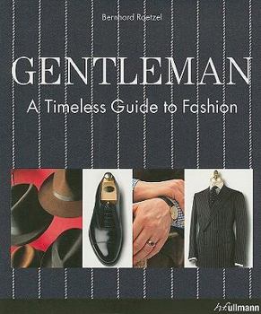 Hardcover Gentleman: A Timeless Guide to Fashion Book