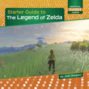 Library Binding Starter Guide to the Legend of Zelda Book