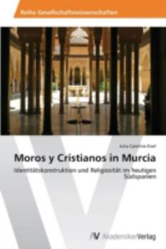Paperback Moros y Cristianos in Murcia [German] Book