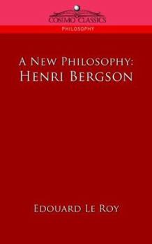 Paperback A New Philosophy: Henri Bergson Book